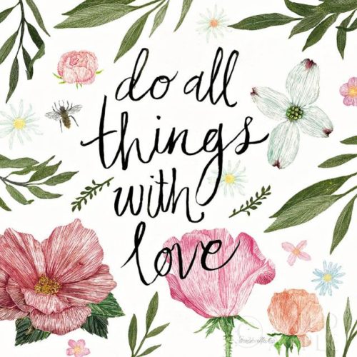 Do All things with Love by Sara Zieve Miller